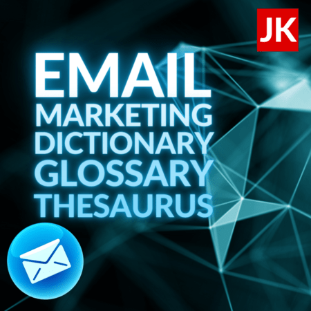 Image with written words : Email | ictionary | Glossary | Thesaurus for Email Marketing Automation Terms